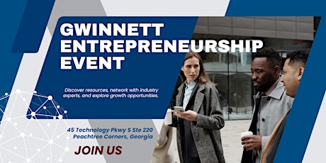 Gwinnett Intro to Entrepreneurship Limited Business Opportunity Event