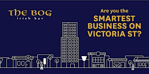 Immagine principale di Are you the smartest business on Victoria Street 2024? 