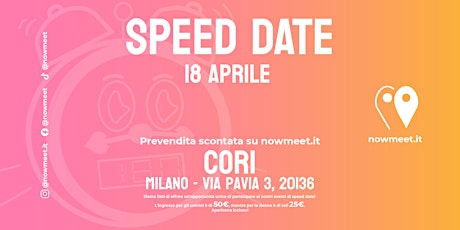 Evento per Single Speed Date - Cori - Milano - nowmeet