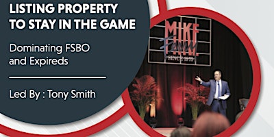 Imagen principal de LISTING PROPERTY TO STAY IN THE GAME- LED BY TONY SMITH