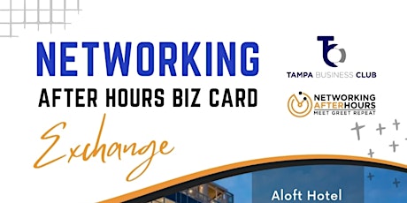 Networking Afterhours Biz Card Exchange