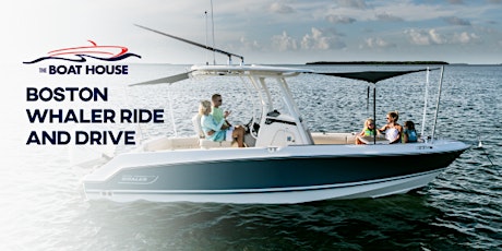 Boston Whaler Ride and Drive