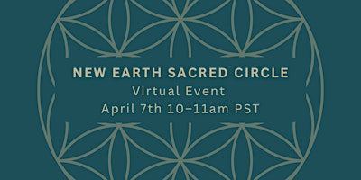 New Earth Virtual Sacred Circle