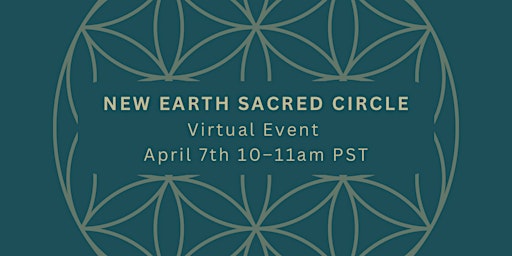 New Earth Virtual Sacred Circle primary image