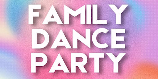 Family Dance Party  primärbild