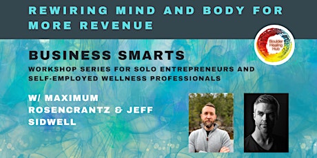 Business Smarts for Wellness Practitioners
