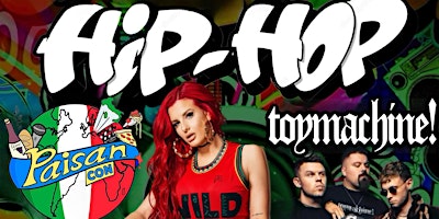 Hauptbild für Justina Valentine & ToyMachine! Hip Hop Show