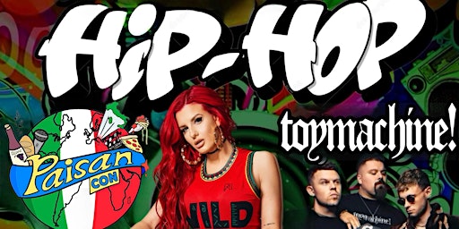 Primaire afbeelding van Justina Valentine & ToyMachine! Hip Hop Show