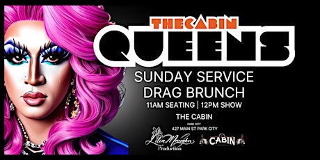 Image principale de THE CABIN QUEENS *DRAG BRUNCH*