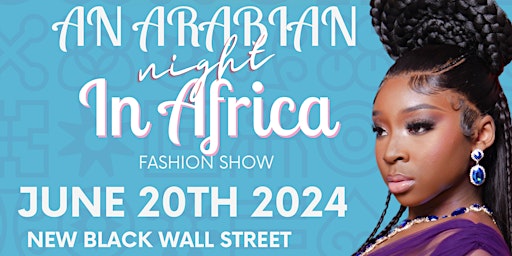 Imagem principal do evento An Arabian Night in Africa Fashion Show