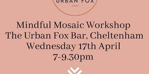 Imagen principal de Modern Mosaic Workshop at The Urban Fox Bar