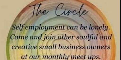 The Circle. Warm & Welcoming Networking for Soul-led Entrepreneurs primary image