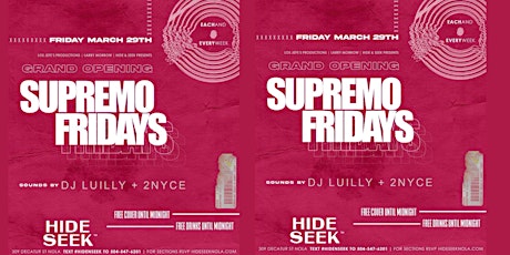 SUPREMO FRIDAY w/ DJ LUILLY & DJ 2NYCE at Hide&Seek