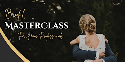 Imagen principal de Bridal Masterclass