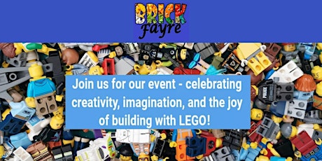 Brick Fayre - an event to celebrate all things Lego!