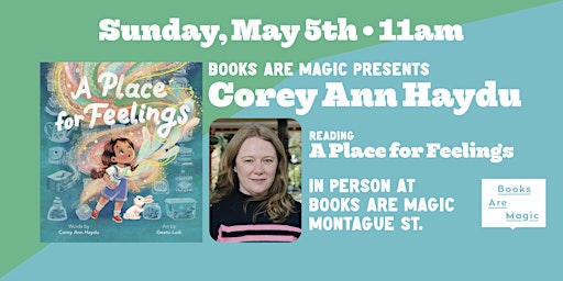 Imagem principal do evento In-Store: Storytime w/ Corey Ann Haydu: A Place for Feelings