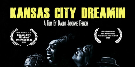 Film Screening/Artist Talk: Kansas City Dreamin’