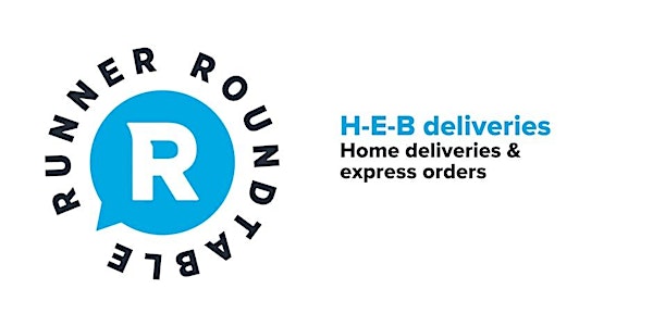 Runner Roundtable: H-E-B deliveries