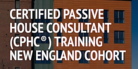 Phius CPHC® Training  New England Cohort (Virtual)