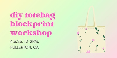 Image principale de Rung Studio presents: Mother's Day DIY Tote Bag Block Printing Class