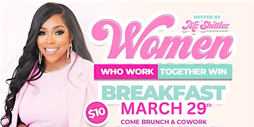 Primaire afbeelding van Women Who Work Together, Win Breakfast