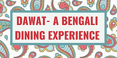 Dawat- A Bengali Dinning Experience primary image