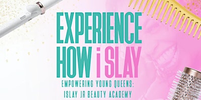 Imagem principal de iSlay Jr Beauty Academy Summer Camp