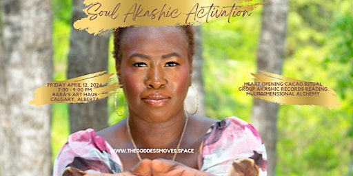 Primaire afbeelding van The Goddess Moves: Soul Akashic Activation