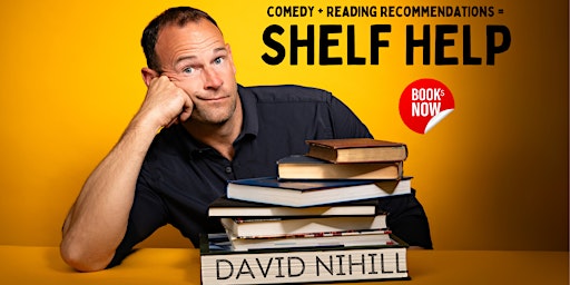 Primaire afbeelding van David Nihill - Shelf Help Tour - Santa Cruz