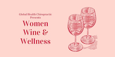 Women, Wine, and  Wellness Event - May primary image