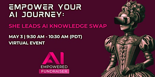 Immagine principale di Empower Your AI Journey: She Leads AI Knowledge Swap 