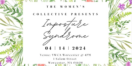 The Women's Collective Presents: IMPOSTER SYNDROME