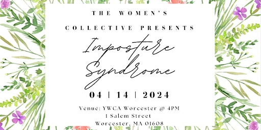 Imagem principal do evento The Women's Collective Presents: IMPOSTER SYNDROME