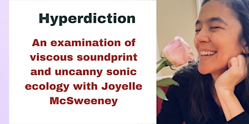 Hyperdiction: A Generative Writing Workshop with Joyelle McSweeney primary image