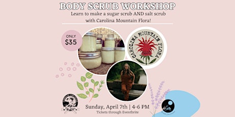 Sugar And Salt Scrub Workshop With Carolina Mountain Flora