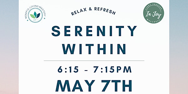 Serenity Within - Group Meditation