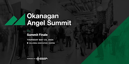 Hauptbild für Okanagan Angel Summit Finale 2024