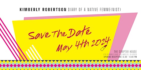 Kimberly Robertson: Diary of a Native Femme(nist) Exhibition Reception