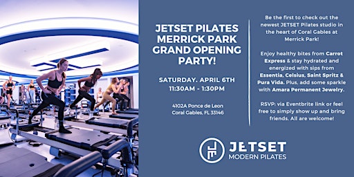 Imagem principal do evento JETSET Pilates Merrick Park Grand Opening Party