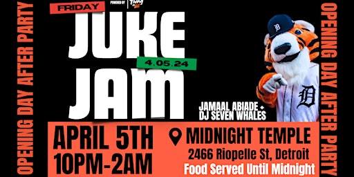 Immagine principale di JUKE JAM (TIGERS OPENING DAY AFTER PARTY) 