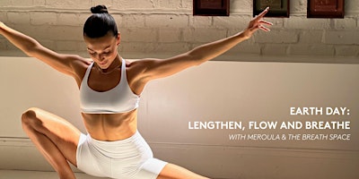 Imagem principal do evento Lengthen, Flow and Breathe Deep: Earth Day with Meroula & The Breath Space