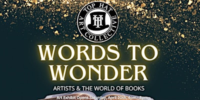 Words to Wonders Art Show primary image