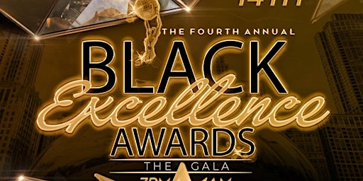 Primaire afbeelding van CHICAGO BLACK EXCELLENCE AWARDS GALA 2024 (4TH ANNUAL)