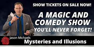 Hauptbild für Mysteries and Illusions Show