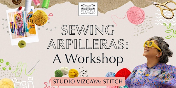 Sewing Arpilleras Workshop | Studio Vizcaya