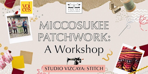 Imagem principal do evento Miccosukee Patchwork: A Workshop