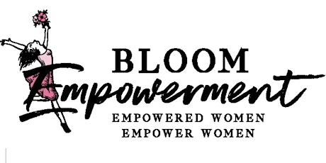 Bloom Empowerment 5 Year Anniversary Celebration