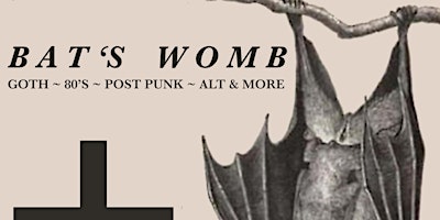 Bat's Womb  ~ Goth Club Night at The Workman's Club Dublin 20/4/24 primary image