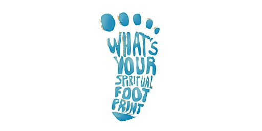What’s Your Spiritual Footprint? (Free Event)  primärbild