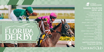 Curlin Florida Derby at Carousel Club primary image